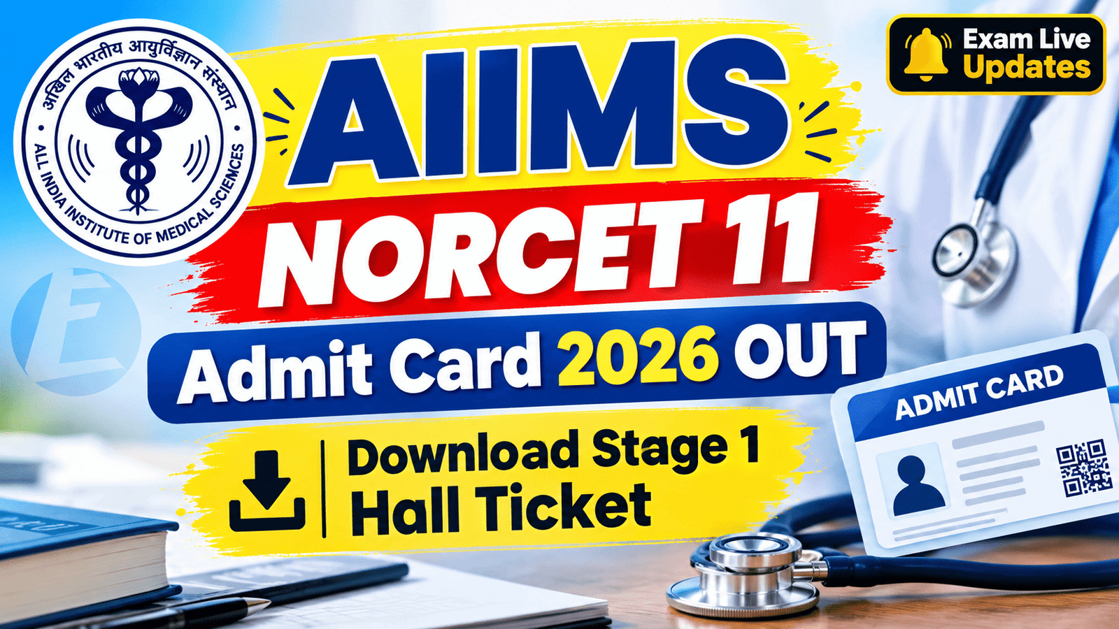 AIIMS NORCET 11 admit card 2026