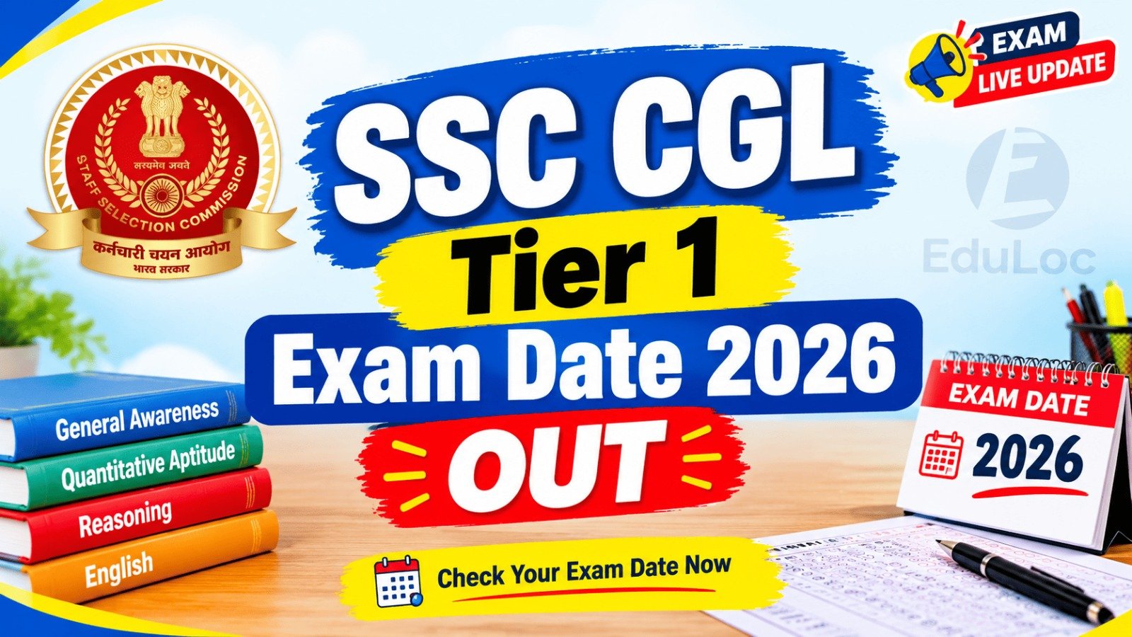 SSC CGL Exam Date 2026 out